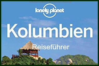 Kolumbien Reiseführer